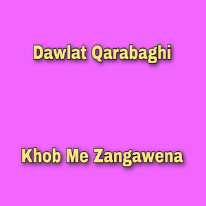 Khob Me Zangawena