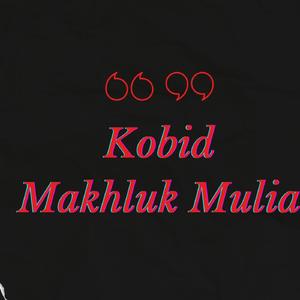 Makhluk Mulia (Remix)