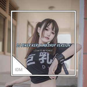 DJ PIKER KERI X MASHUP VERSION