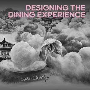 Designing the Dining Experience