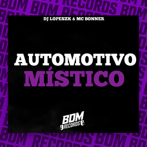 Automotivo Místico
