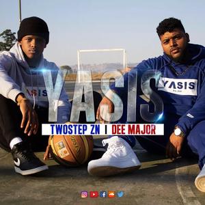 Yasis (feat. Twostep ZN)