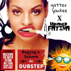 Ragyog A Szívem (DUBSTEP)