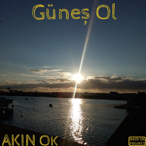 Güneş Ol