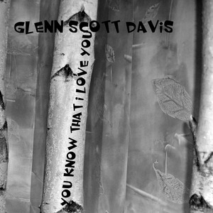 You Know That I Love You