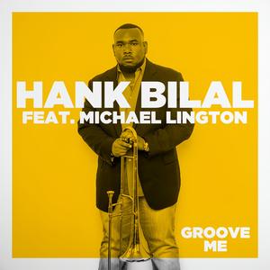 Groove Me (feat. Michael Lington) (Jazz Radio Edit)