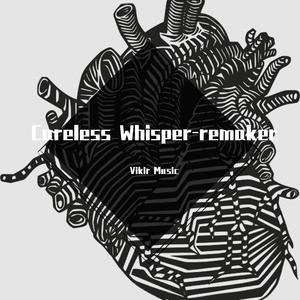 George Michael-Careless Whisper（remake）
