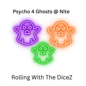 Psycho 4 Ghosts @ Nite