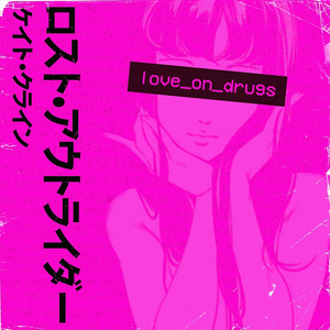 Love on Drugs (Remix)