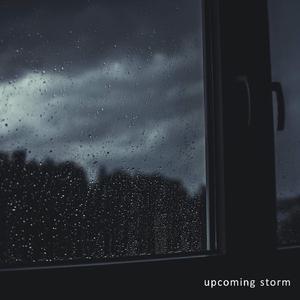 upcoming storm