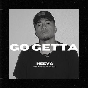 GO GETTA (feat. Mo2crazee & Bobby B Mac) (Radio Edit)