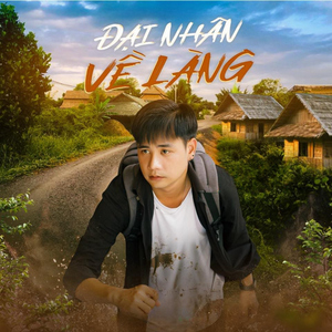 Đại Nhân Về Làng