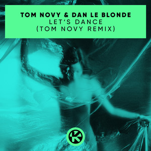 Lets Dance (Tom Novy Remix)