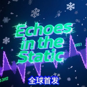 Echoes in the Static