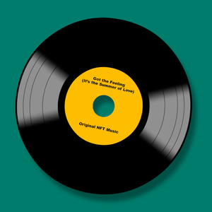 Got the Feeling (It's the Summer of Love) [NFT Music]