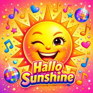 Hallo Sunshine