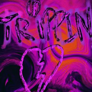 Trippin
