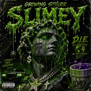 Slimey