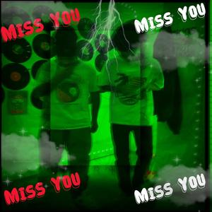 Miss You (feat. ThugBelial)