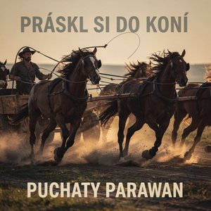 Práskl si do koní
