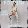 Jack Fowler - Foolish (Blinkie Remix)