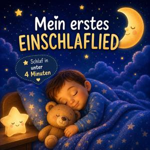 Mein erstes Einschlaflied (Schlafmusik für Babys & Kinder)