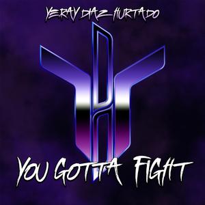 You Gotta Fight