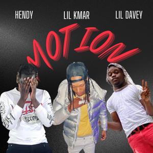 MOTION (feat. Lil Davey & Lil Kmar)