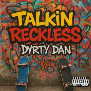 Talkin Reckless