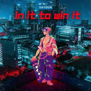 In It To Win It