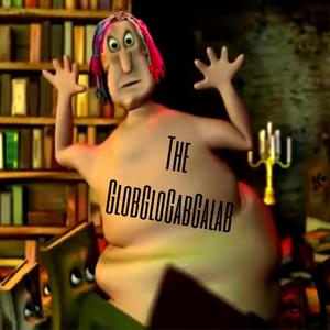 The GlobGloGabGalab (feat. Grandayy & Tony Halstead)