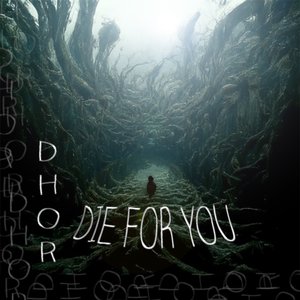 Die for You