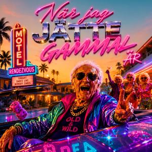 När Jag Jättegammal Är