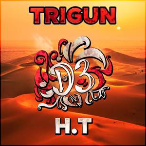 H.T (From "Trigun")