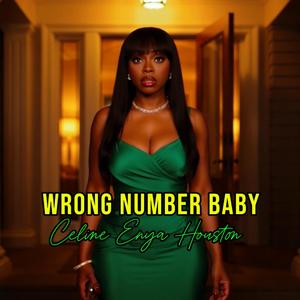 WRONG NUMBER BABY