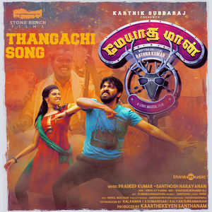 Thangachi Song (From "Meyaadha Maan")