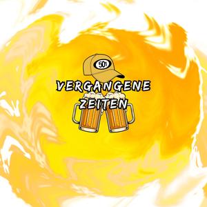 VERGANGENE ZEITEN