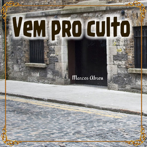 Vem pro culto