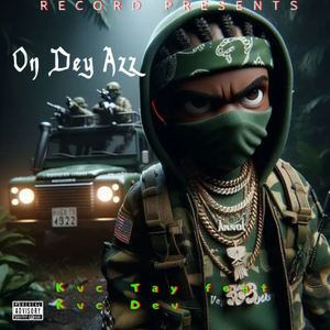 On Dey Azz