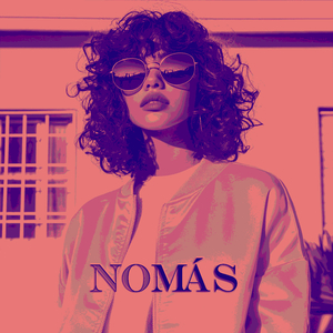 Nomás