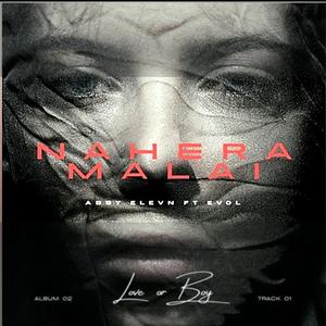 Nahera Mlai (feat. E<0L)