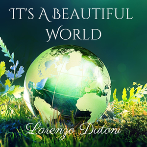 It's a Beautiful World
