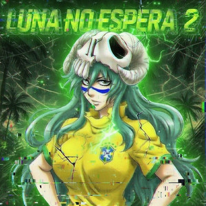 LUNA NO ESPERA 2 (Original Mix)