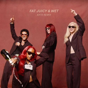 Fat Juicy & Wet (KRTK Remix)