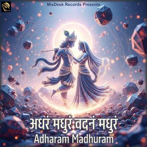 Adharam Madhuram