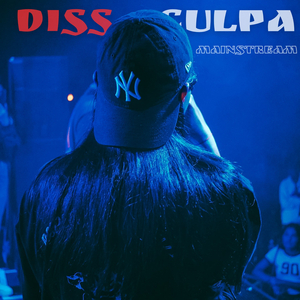 Dissculpa Mainstream