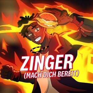 Zinger (Mach dich bereit)
