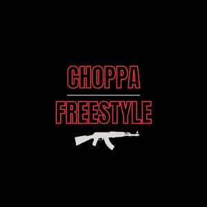 CHOPPA FREESTYLE