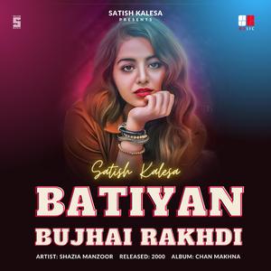Battiyan Bujhai Rakhdi (Retro)
