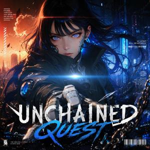 UNCHAINED QUEST